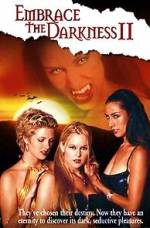 Watch Embrace the Darkness II 123moviesFree