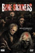 Watch Bone Sickness 123moviesFree