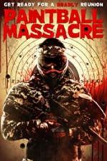 Watch Paintball Massacre 123moviesFree