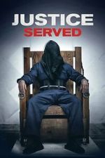 Watch Justice Served 123moviesFree