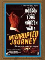 Watch The Interrupted Journey 123moviesFree