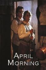 Watch April Morning 123moviesFree
