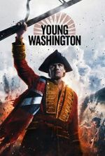 Watch Young Washington 123moviesFree