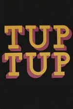 Watch Tup Tup 123moviesFree