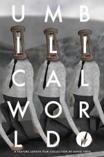 Watch Umbilical World 123moviesFree