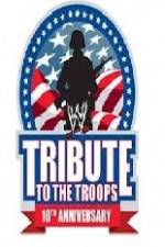 Watch WWE Tribute to the Troops 123moviesFree