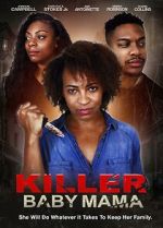 Watch Killer Baby Mama 123moviesFree