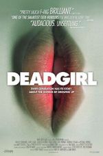 Watch Deadgirl 123moviesFree