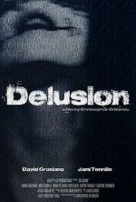 Watch Delusion 123moviesFree