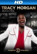 Watch Tracy Morgan: Bona Fide (TV Special 2014) 123moviesFree