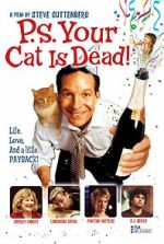 Watch P.S. Your Cat Is Dead! 123moviesFree