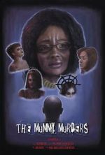Watch The Mummy Murders 123moviesFree