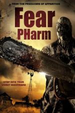 Watch Fear Pharm 123moviesFree