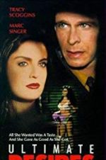 Watch Ultimate Desires 123moviesFree