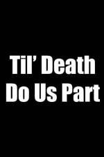 Watch Til Death Do Us Part 123moviesFree