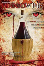 Watch Bloodwine 123moviesFree