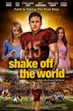 Watch Shake Off the World 123moviesFree