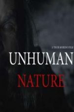 Watch Unhuman Nature 123moviesFree