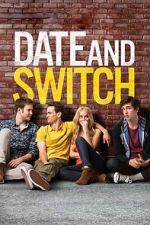 Watch Date and Switch 123moviesFree