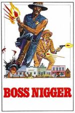 Watch Boss Nigger 123moviesFree