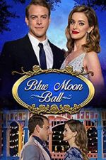 Watch Blue Moon Ball 123moviesFree