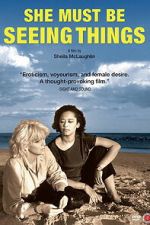 Watch She Must Be Seeing Things 123moviesFree