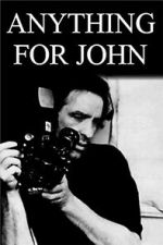 Watch Anything for John 123moviesFree