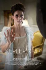Watch Kepler X-47 (Short 2014) 123moviesFree