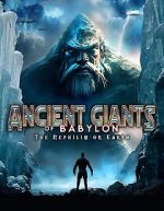 Watch Giants of Babylon: The Nephilim on Earth 123moviesFree