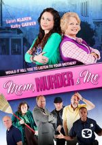 Watch Mom, Murder & Me 123moviesFree
