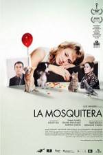 Watch La Mosquitera 123moviesFree