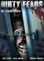 Watch Dirty Fears 123moviesFree