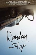 Watch Random Stop 123moviesFree