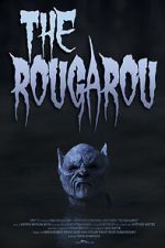 Watch The Rougarou (Short 2017) 123moviesFree