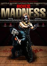 Watch Movie Madness 123moviesFree