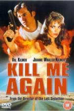 Watch Kill Me Again 123moviesFree