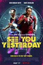Watch See You Yesterday 123moviesFree
