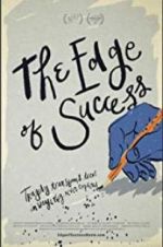 Watch The Edge of Success 123moviesFree