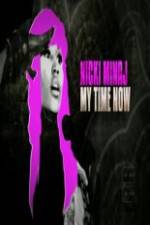 Watch Nicki Minaj My Time Now 123moviesFree