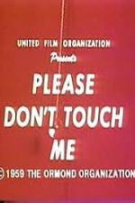 Watch Please Dont Touch Me 123moviesFree