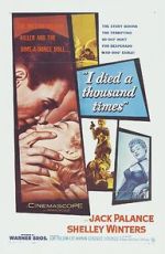 Watch I Died a Thousand Times 123moviesFree