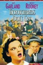 Watch Thoroughbreds Don't Cry 123moviesFree