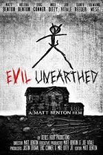 Watch Evil Unearthed 123moviesFree