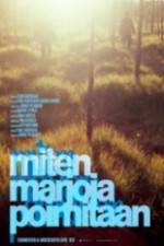 Watch Miten marjoja poimitaan 123moviesFree