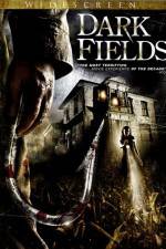 Watch Dark Fields 123moviesFree