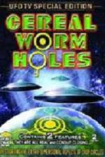 Watch Cereal Worm Holes 2 123moviesFree