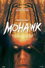 Watch Mohawk 123moviesFree
