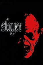 Slayer