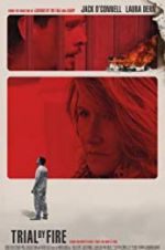 Watch Trial by Fire 123moviesFree