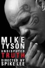 Watch Mike Tyson Undisputed Truth 123moviesFree